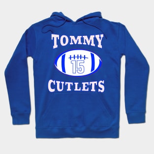 TOMMY CUTLETS Hoodie